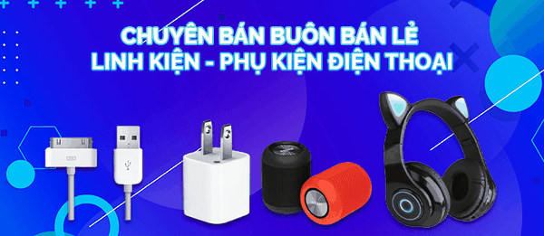 Linh phụ kiện sỉ lẻ