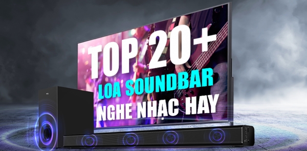 Top 20+ loa soundbar nghe nhạc hay theo lựa chọn của chuyên gia |