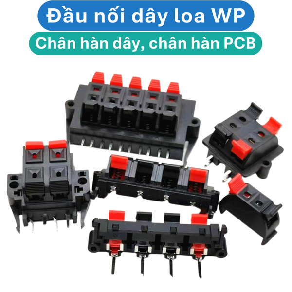 Đầu nối dây loa, trạm kẹp loa, jack dây loa chân hàn dây, chân hàn PCB