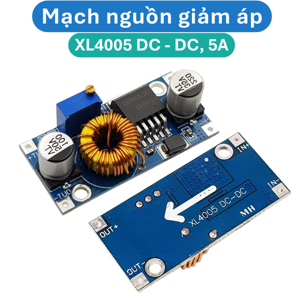 Mạch nguồn giảm áp, hạ áp 5A XL4005 DC - DC