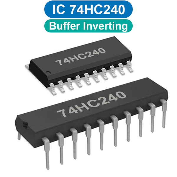 IC Buffer Inverting 3 trạng thái 74HC240 chân cắm / chân dán