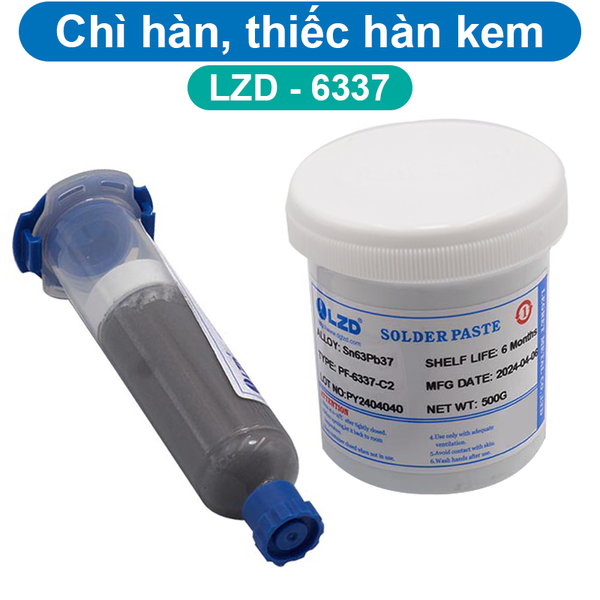 Chì hàn kem , thiếc hàn dạng kem 6337 - LZD 100gr/500gr