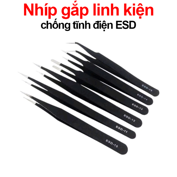 Nhíp gắp linh kiện, nhíp sửa chữa chống tĩnh điện ESD