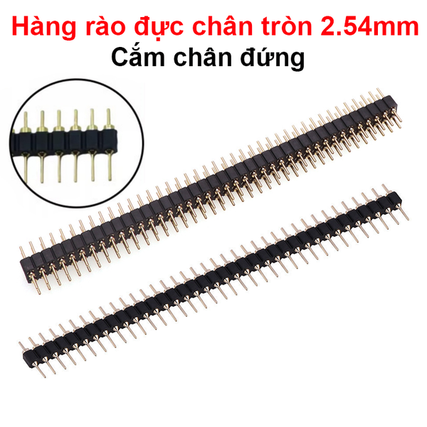 Hàng rào đực chân tròn 2.54mm cắm đứng