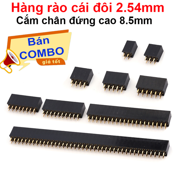 Hàng rào cái đôi 2.54mm cắm chân đứng cao 8.5mm