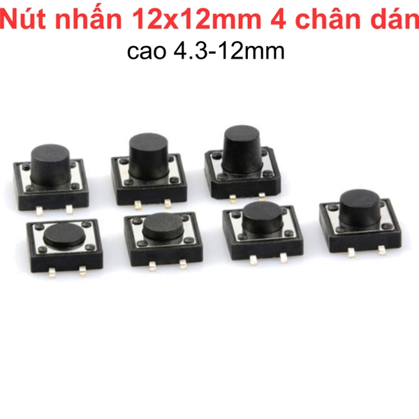 (5 cái) Nút nhấn 12x12mm 4 chân dán cao 4.3 - 12mm
