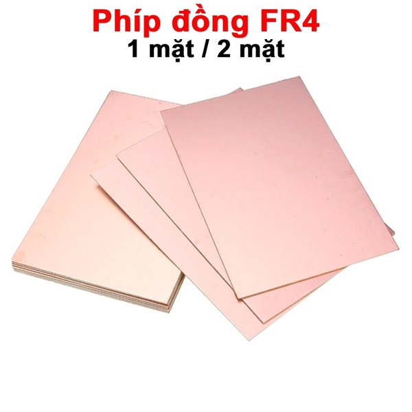Phíp đồng FR4 làm mạch in thủ công 1 mặt, 2 mặt