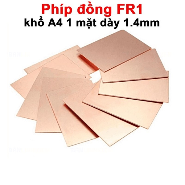 Phíp đồng FR1 khổ A4 làm mạch in thủ công 1 mặt dày 1.4mm