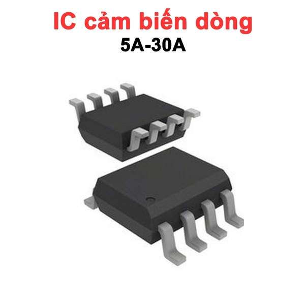 IC cảm biến dòng điện, Hall Effect 5A - 30A