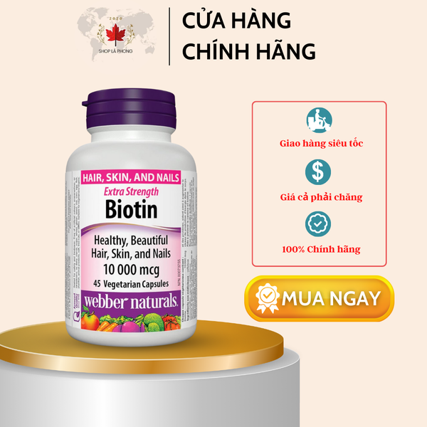 Viên uống Biotin 10000 mcg của Webber Naturals (45 viên)