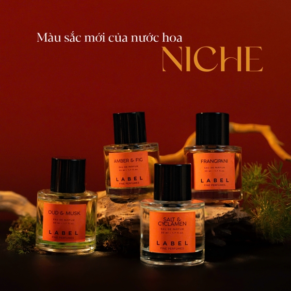 LABEL – MÀU SẮC MỚI CỦA NƯỚC HOA NICHE