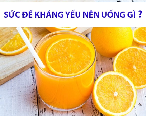 Sức đề kháng yếu nên uống gì để tăng cường hệ miễn dịch ?