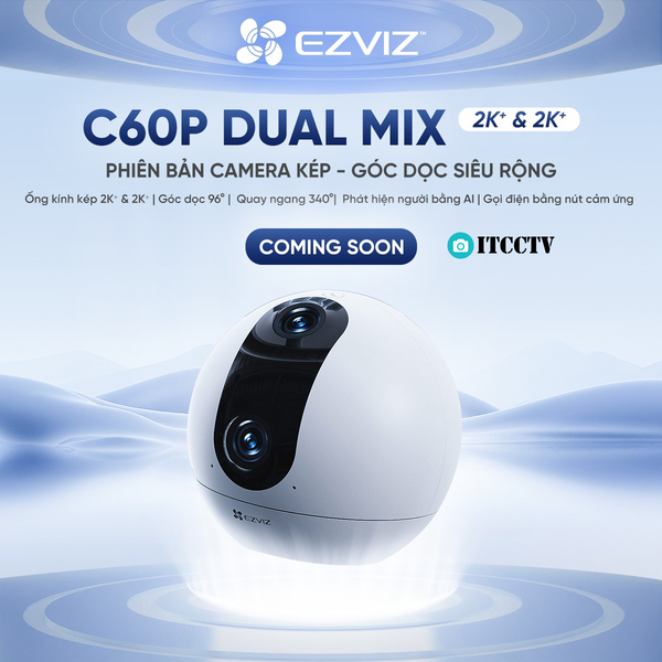 Camera Ezviz C60p Dual Mix ống kính kép – Góc Nhìn Siêu Rộng