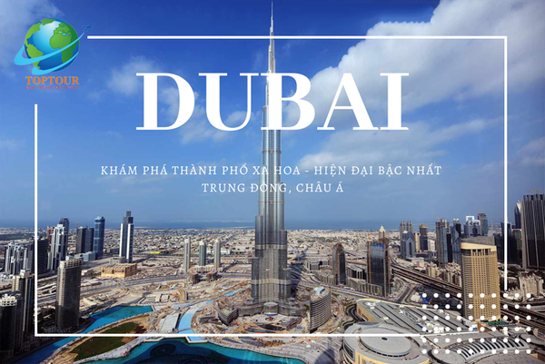 Du lịch Dubai mùa nào đẹp nhất?