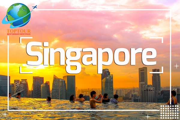THỦ ĐÔ SINGAPORE CÓ GÌ MÀ NGƯỜI TA HAY ĐI DU LỊCH