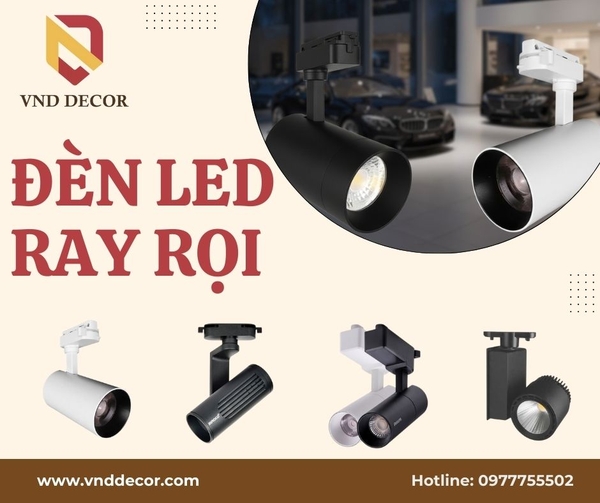 Đèn LED Ray Rọi (Track Light) – Hiện Đại, Sang Trọng.
