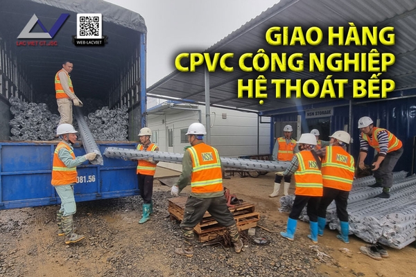 Giao hàng CPVC Công Nghiệp cho hệ thoát bếp | Golden Gate Hòa Bình