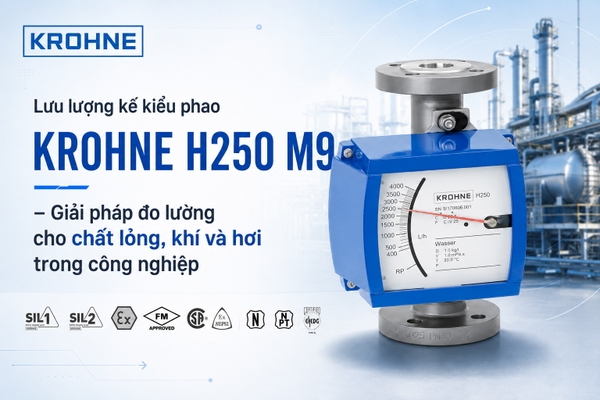 luu-luong-ke-kieu-phao-krohne-h250-m9-cho-chat-long-khi-hoi-trong-cong-nghiep