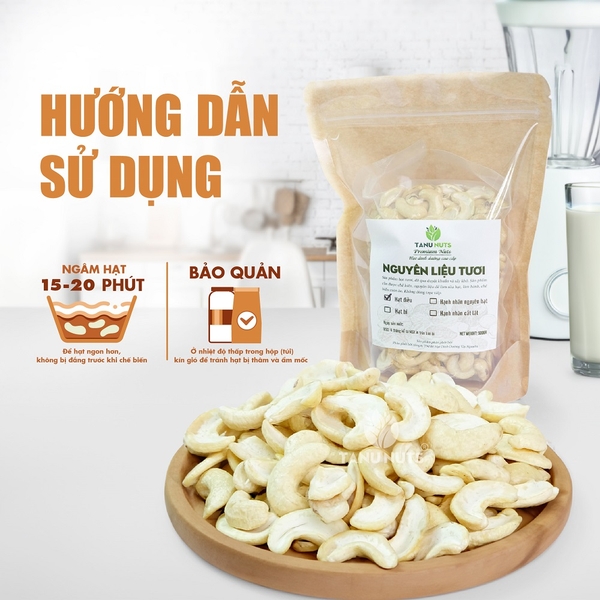 Hạt điều tươi sống TANU NUTS, hạt điều vỡ Bình Phước làm sữa, nấu ăn, làm bánh