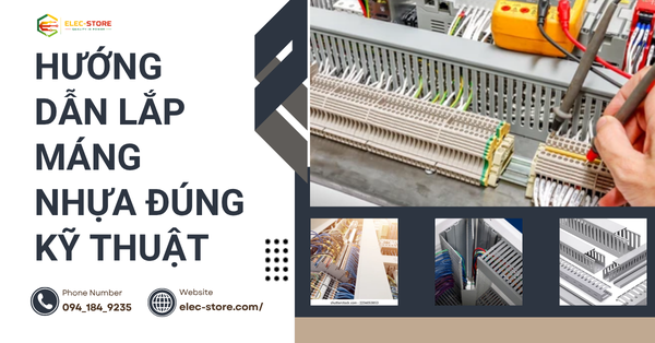 ⚡ Hướng dẫn lắp máng nhựa đúng kỹ thuật: Từ cắt đến cố định trong tủ điện