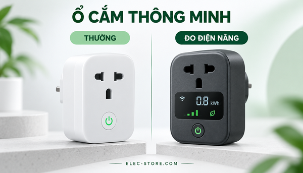 📊 Ổ cắm thông minh thường hay loại đo điện năng: Nên chọn loại nào?