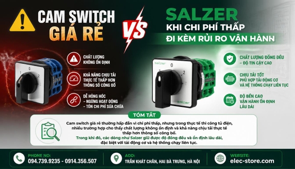 ⚠️ Cam Switch giá rẻ vs Salzer: Nên cân nhắc gì trước khi lựa chọn?