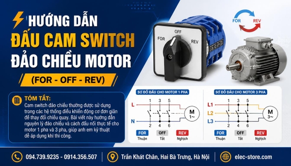 ⚡ Hướng dẫn đấu cam switch đảo chiều motor (FOR - OFF - REV)