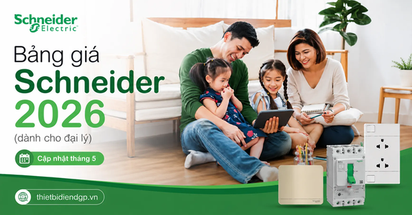 Catalogue Schneider 2026 – Công tắc, ổ cắm điện và phụ kiện 2026