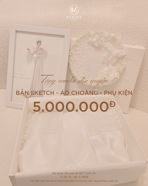 CTKM THÁNG 10 & COMBO QUÀ TẶNG ĐỘC QUYỀN DÀNH RIÊNG CHO BST UYỂN ÂN