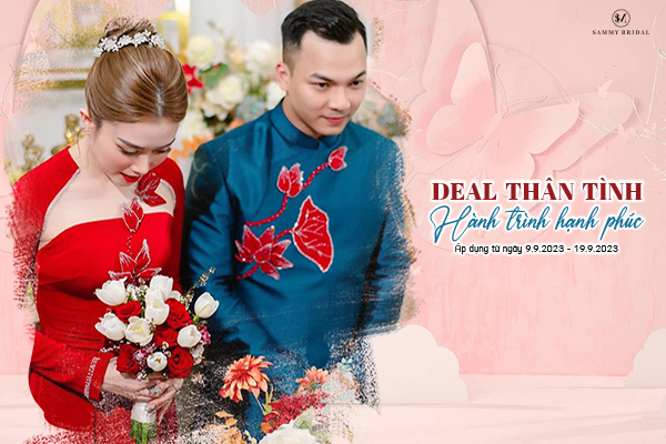 CTKM 9.9 "DEAL THÂN TÌNH - HÀNH TRÌNH HẠNH PHÚC"