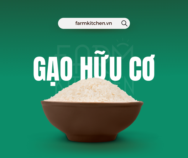 Gạo Hữu Cơ - Nông Trường Cá Bờ Đập