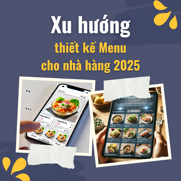 Xu Hướng Thiết Kế Menu Đẹp Năm 2025 Cho Nhà Hàng