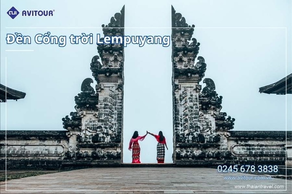 Du lịch Bali 2026: Hà Nội - Bali - Cổng Trời Lempuyang – Swings Bali - Ngắm Hoàng Hôn Biển Jimbaran - Kelingking – Sống Lưng Khủng Long