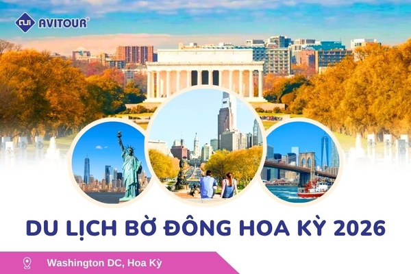 Du Lịch Bờ Đông Hoa Kỳ 2026: Washington DC - Philadelphia - New York - Boston - New Hampshire White Mountains - Albany - Niagara Falls - Buffalo - Corning - New York