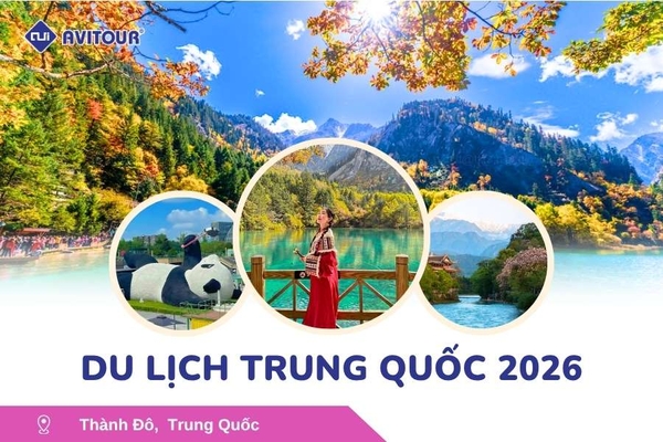 Du lịch Trung Quốc 2026: Thành Đô - Cửu Trại Câu - Đô Giang Yển