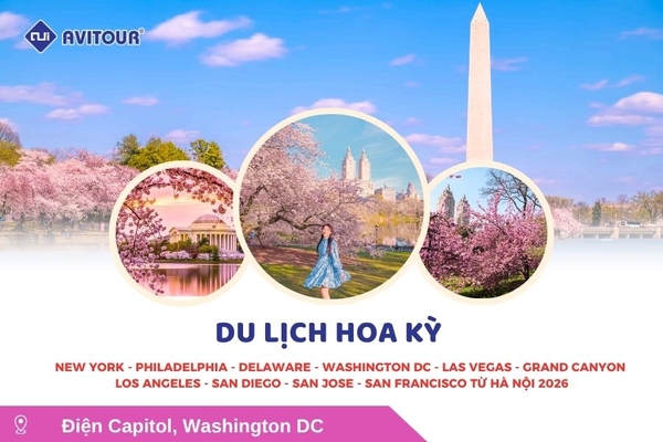 Du lịch Hoa Kỳ (Mùa Hoa Anh Đào): Tour New York - Philadelphia - Delaware - Washington DC - Las Vegas - Grand Canyon - Los Angeles - San Diego - San Jose - San Francisco từ Hà Nội 2026