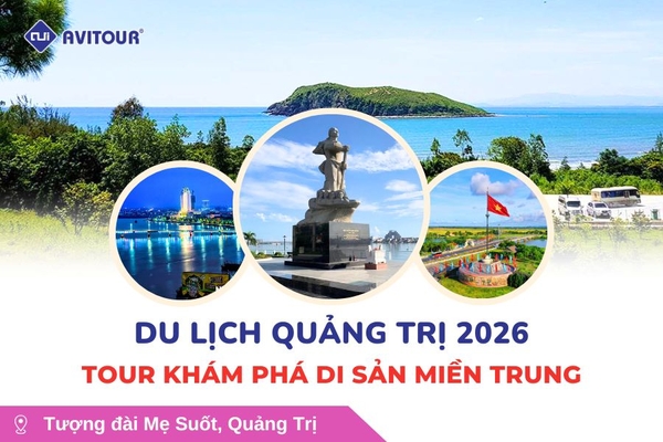 Du lịch Quảng Trị 2026: Tour Khám Phá Di Sản Miền Trung