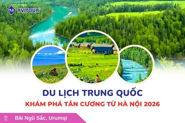 Du lịch Trung Quốc: Tour Khám Phá Tân Cương Từ Hà Nội 2026