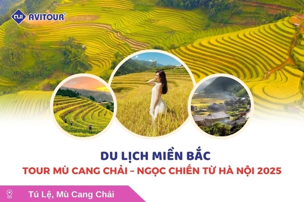 Du lịch Việt Nam: Tour Mù Cang Chải - Ngọc Chiến khởi hành từ Hà Nội 2025