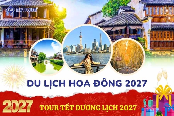 Du Lịch Hoa Đông Tết Dương Lịch: Tour Hà Nội - Thượng Hải - Tô Châu - Tây Đường - Nam Kinh (No shopping)