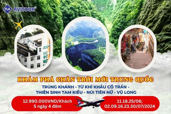 Khám phá chân trời mới Trung Quốc | TRÙNG KHÁNH - TỪ KHÍ KHẨU CỔ TRẤN - THIÊN SINH TAM KIỀU - NÚI TIÊN NỮ - VŨ LONG
