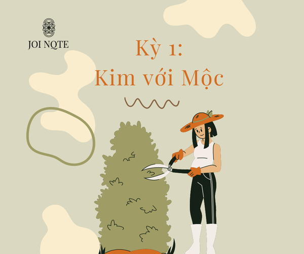 Ngũ Hành Tương Sinh Tương Khắc - Kim và Mộc