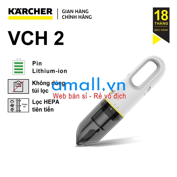 MÁY HÚT BỤI CẦM TAY DÙNG PIN KARCHER VCH2, HÀNG CHÍNH HÃNG THƯƠNG HIỆU TỪ ĐỨC