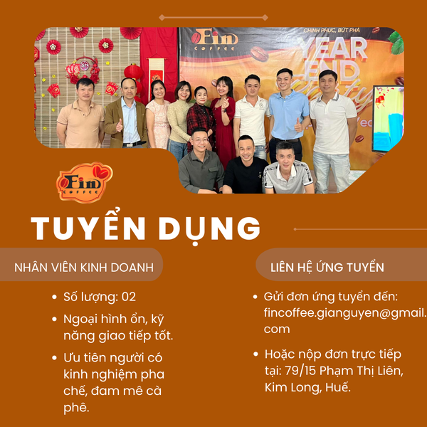 Fin Coffee- Công ty Cà phê Gia Nguyễn tuyển dụng NHÂN VIÊN SALES THỊ TRƯỜNG.
