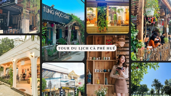 KHÁM PHÁ TOUR DU LỊCH CÀ PHÊ HUẾ DỊP NGHỈ LỄ 30/04-01/05