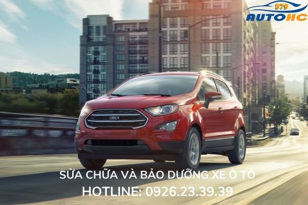 Tổng quan về chăm sóc bảo dưỡng dòng xe Ford 