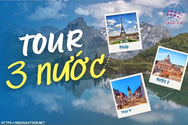 Chương trình chi tiết Tour Châu Âu 3 Nước 10N9Đ: Pháp – Thụy Sĩ – Ý (Dạng hình ảnh)