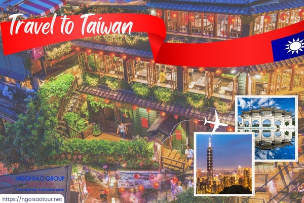 Chương trình chi tiết Tour Đài Loan 5N4Đ: Đài Bắc – Đài Trung – Cao Hùng (Dạng hình ảnh)