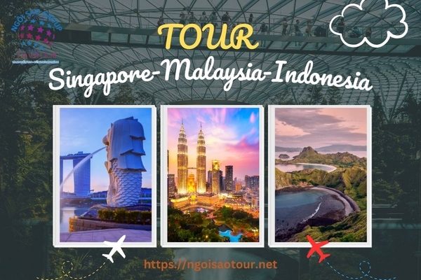 Chương trình chi tiết Tour Singapore – Malaysia – Indonesia 4N3Đ (Dạng hình ảnh)