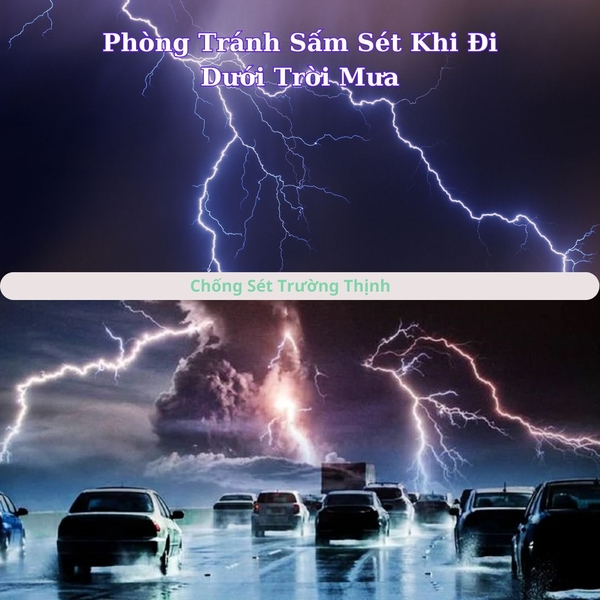 Hướng Dẫn Phòng Tránh Sấm Sét Khi Đi Dưới Trời Mưa: Bảo Vệ An Toàn Cho Bản Thân